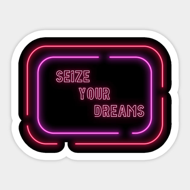 Seize dreams Sticker by Jake-aka-motus